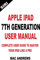 APPLE IPAD 7TH GENERATION USER MANUAL: Complete User Guide to Master your iPad Like a Pro