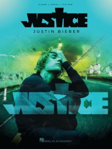 Justin Bieber - Justice - Piano, Vocal and Guitar (Hal Leonard)