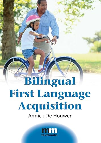 Bilingual First Language Acquisition (MM Textbooks, 2)