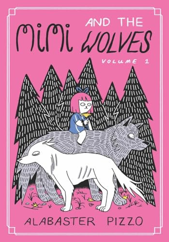 Mimi And The Wolves - Volume One