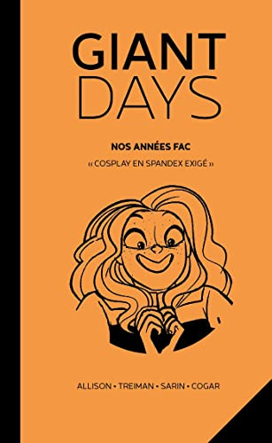 Giant days T06: Cosplay en spandex exigé