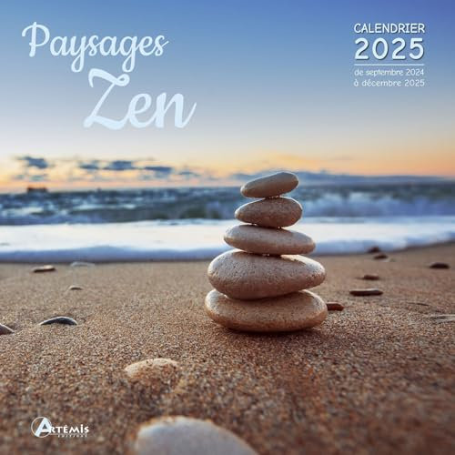Calendrier Paysages zen 2025: Calendrier de septembre 2024 à décembre 2025