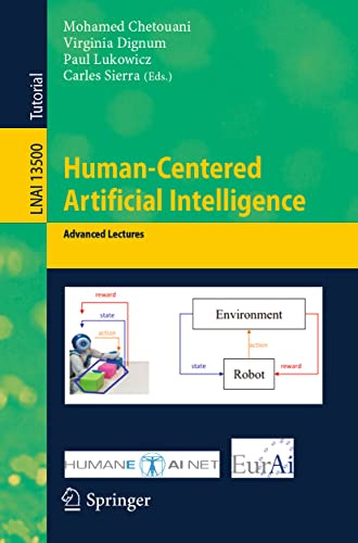 Human-Centered Artificial Intelligence: Advanced Lectures (Lecture Notes in Artificial Intelligence)