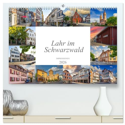 Lahr im Schwarzwald Impression (hochwertiger Premium Wandkalender 2026 DIN A2 quer), Kunstdruck in Hochglanz: Momentaufnahmen aus dem schönen Stadt Lahr im Schwarzwald (CALVENDO Orte)