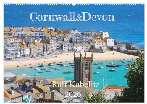 Cornwall & Devon 2026 (Wandkalender 2026 DIN A2 quer), CALVENDO Monatskalender: Fotos aus Cornwall und Devon zu verschiedenen Jahreszeiten (CALVENDO Orte)