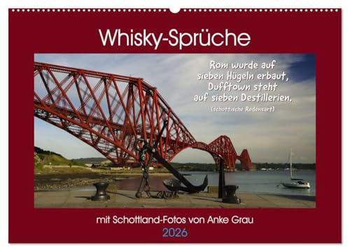 Whisky-Sprüche (Wandkalender 2026 DIN A2 quer), CALVENDO Monatskalender: Mit tollen Schottland-Aufnahmen und flotten Texten zum flüssigen Gold durchs Jahr (CALVENDO Orte)