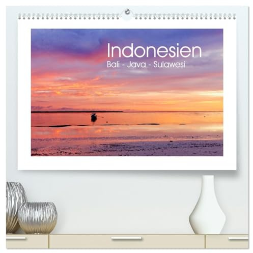Indonesien. Bali - Java - Sulawesi (hochwertiger Premium Wandkalender 2026 DIN A2 quer), Kunstdruck in Hochglanz: Indonesiens Vielfalt in beeindruckenden Bildern (CALVENDO Orte)