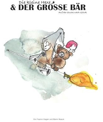 Auf der Suche / Die kleine Hexe und der große Bär: Auf der Suche nach Glück