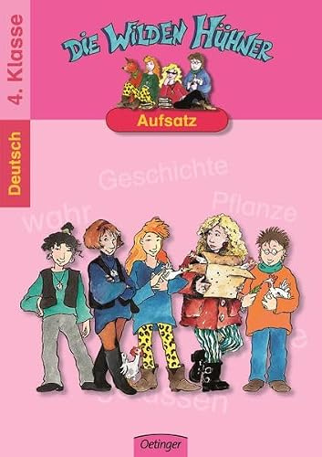 Die Wilden Hühner. Aufsatz 4.Klasse