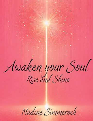 Awaken Your Soul: Rise and Shine