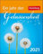 Ein Jahr der Gelassenheit Mini-Geschenkkalender 2021 - Tagesabreißkalender zum Aufstellen - Tischkalender mit Zitaten, Aphorismen und Sprichwörtern - Format 8 x 10 cm
