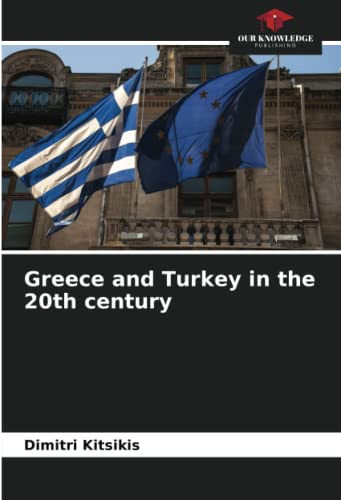 Greece and Turkey in the 20th century: DE
