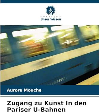 Zugang zu Kunst In den Pariser U-Bahnen