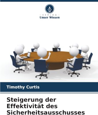 Steigerung der Effektivität des Sicherheitsausschusses