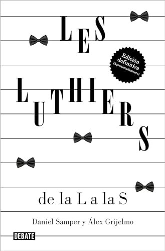 Les Luthiers: de la L a las S: De La L a La S (Ensayo y Pensamiento)