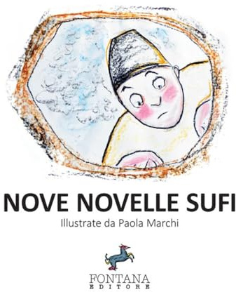 Nove Novelle Sufi (Gli Esoterini, Band 1)