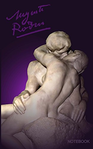 Auguste Rodin Notebook: The Kiss ( journal / cuaderno / portable / gift ) (Signature Series)