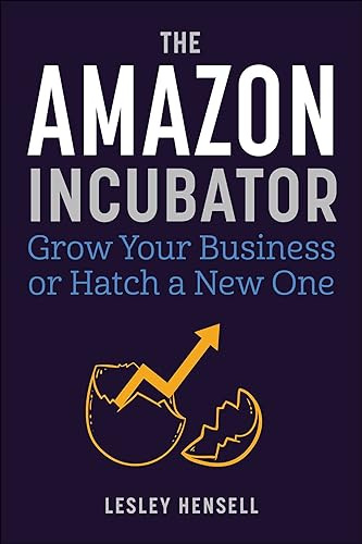 The Amazon Incubator: Grow Your Business or Hatch a New One