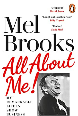 All About Me!: My Remarkable Life in Show Business