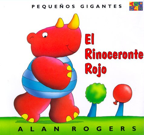 El Rinoceronte Rojo (Pequenos Gigantes)