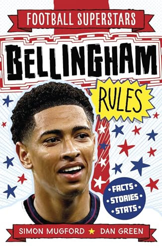 Bellingham Rules: Football Superstars