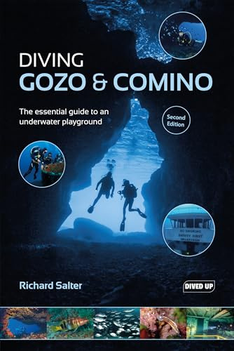 Diving Gozo & Comino: The essential guide to an underwater playground (Dived Up Guides)