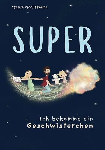 Super - Ich bekomme ein Geschwisterchen
