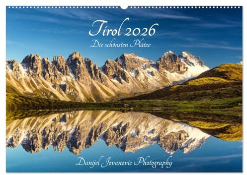 Tirol 2026 - die schönsten Plätze (Wandkalender 2026 DIN A2 quer), CALVENDO Monatskalender: Der Tirol Kalender 2019 mit den schönsten Tiroler Plätzen (CALVENDO Natur)