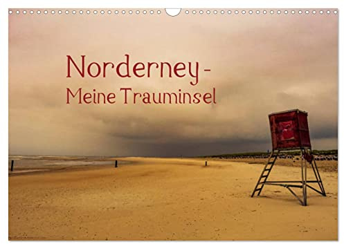 Norderney - Meine Trauminsel (Wandkalender 2026 DIN A3 quer), CALVENDO Monatskalender: Impressionen von der Insel (CALVENDO Orte)