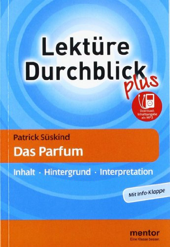Patrick Süskind: Das Parfum - Buch mit MP3-Download: Inhalt - Hintergrund - Interpretation: Patrick Suskind: Das Parfum