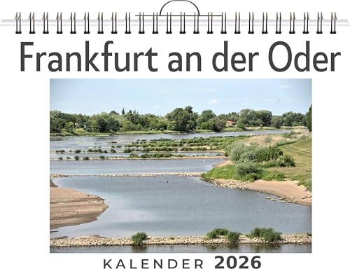 Frankfurt an der Oder: (Wandkalender 2026, Kalender DIN A4 quer, Monatskalender im Querformat mit Kalendarium, das perfekte Geschenk)