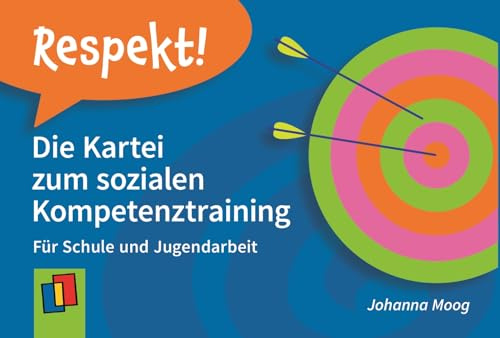 Respekt! – Die Kartei zum sozialen Kompetenztraining: Für Schule und Jugendarbeit
