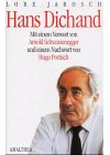 Hans Dichand: Vorw. v. Arnold Schwarzenegger. Nachw. v. Hugo Portisch