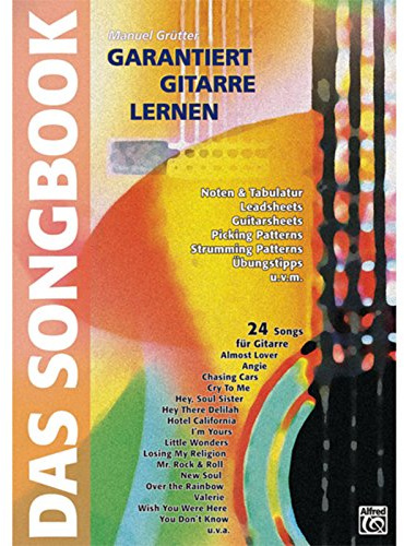 Garantiert Gitarre lernen / Garantiert Gitarre lernen – Das Songbook: 24 Songs für Gitarre