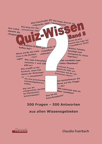 Quiz-Wissen - Band 8: Quizfragen mit Lösungen