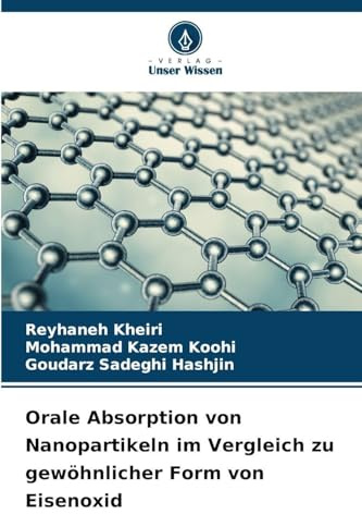 Orale Absorption von Nanopartikeln im Vergleich zu gewöhnlicher Form von Eisenoxid: DE
