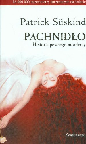 Pachnidło: Historia pewnego mordercy