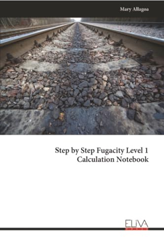 Step by Step Fugacity Level 1 Calculation Notebook
