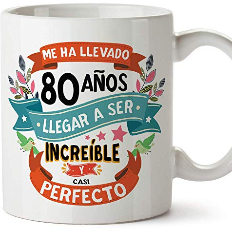 MUGFFINS Taza 80 Cumpleaños - Me ha llevado 80 años llegar a ser increíble y casi perfecto - Regalos Desayuno Feliz Cumpleaños