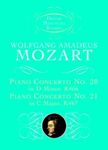 Piano Concerto No. 20, K466 & Piano Concerto No. 21, K467