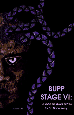 Bupp Stage VI: A Story of Black Yuppies