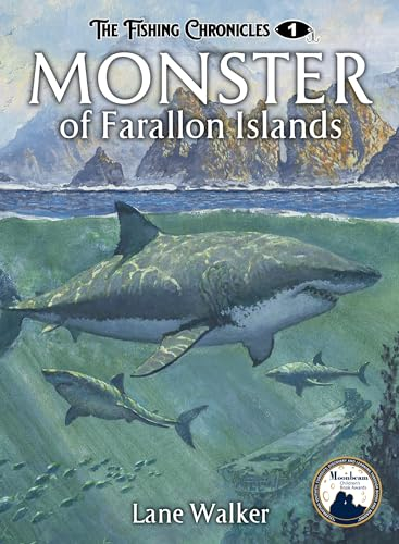 Monster of Farallon Islands (Fishing Chronicles, 1)