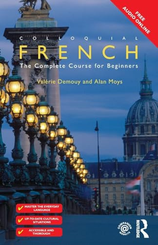 Colloquial French: The Complete Course for Beginners (Colloquial Series)