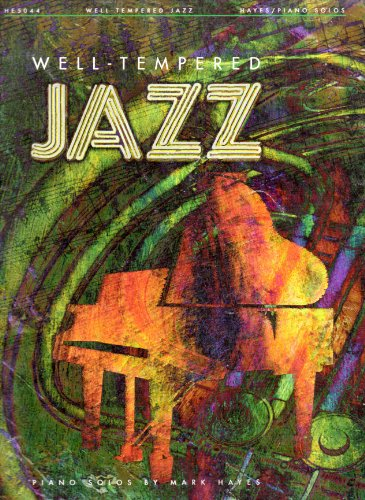 Well-Tempered Jazz Piano Solos
