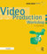 Video Production Workshop: DMA Series (Digital Media Academy)