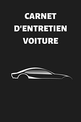 Carnet d'entretien voiture: | Accessoire voiture carnet entretien voiture avec pages préfabriquées | Convient à tous les vehicules | Entretien auto | Accessoires auto