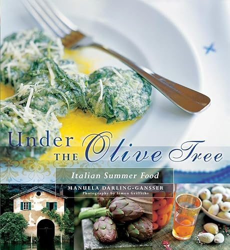 Under the Olive Tree: Italian Summer Food