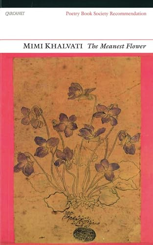 The Meanest Flower (Poetry Book Society Recommendation)