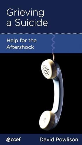 Grieving a Suicide: Help for the Aftershock