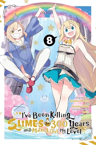 I've Been Killing Slimes for 300 Years and Maxed Out My Level, Vol. 8 (manga): Volume 8